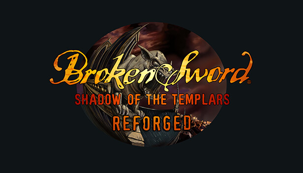 Broken Sword Shadow Of The Templars Reforged Coming Early 2024   Capsule 616x353 4 